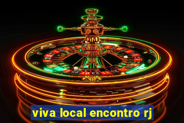 viva local encontro rj